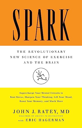 Cover of Spark: The Revolutionary New Science of Exercise and the Brain