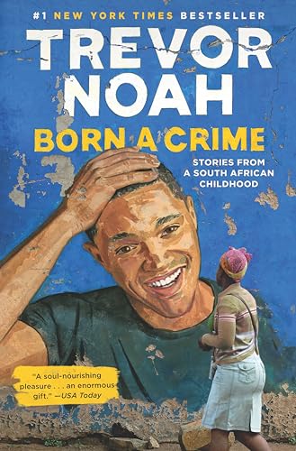 Cover of Born a Crime: Stories from a South African Childhood